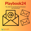 Playbook24 - 2024 Email Marketing Playbook and Workshop Recording